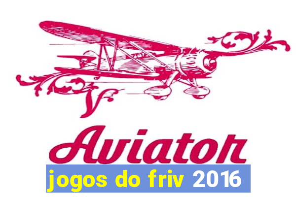 jogos do friv 2016